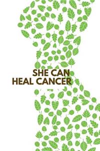 She Can Heal Cancer