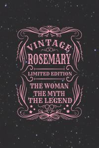 Vintage Rosemary Limited Edition the Woman the Myth the Legend