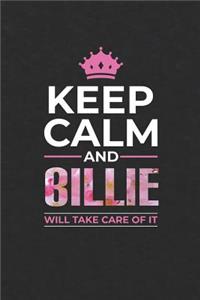 Keep Calm and Billie Will Take Care of It