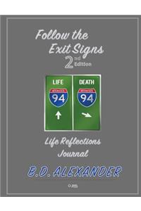 Follow the Exit Signs 2nd Edition