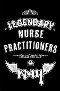 Legendary Nurse Practitioners are born in May