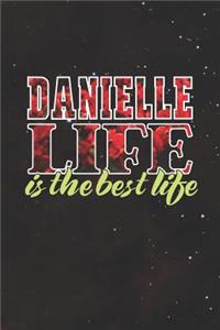 Danielle Life Is The Best Life