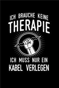 Therapie? Lieber Kabel