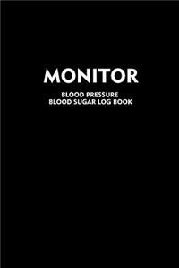 Monitor Blood Pressure Blood Sugar Log Book