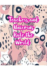 Teachers and Unicorns Rule the World