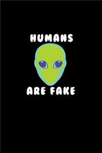 Humans Are Fake