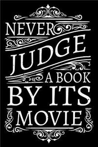 Never judge a book by its movie