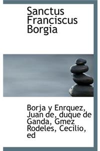 Sanctus Franciscus Borgia