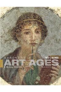 Gardner S Art Through the Ages: A Global History, Volume I (with Coursemate Printed Access Card): A Global History