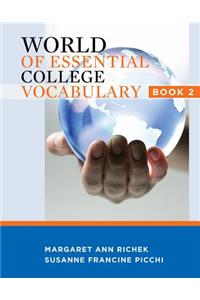 World of Essential College Vocabulary Book 2