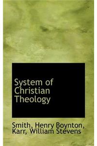 System of Christian Theology
