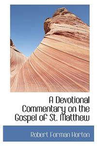 A Devotional Commentary on the Gospel of St. Matthew