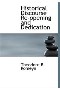 Historical Discourse Re-Opening and Dedication