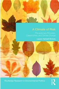 A Climate of Risk