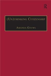 (Un)thinking Citizenship