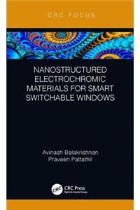 Nanostructured Electrochromic Materials for Smart Switchable Windows