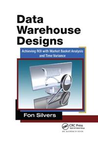 Data Warehouse Designs