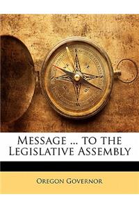 Message ... to the Legislative Assembly