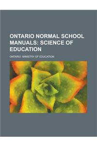 Ontario Normal School Manuals