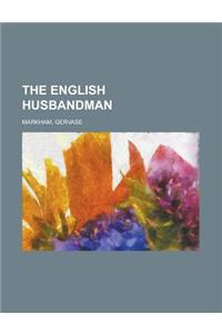 The English Husbandman