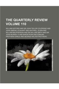 The Quarterly Review Volume 110