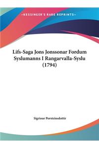Lifs-Saga Jons Jonssonar Fordum Syslumanns I Rangarvalla-Syslu (1794)