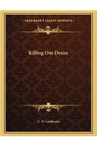 Killing Out Desire