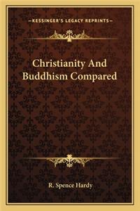 Christianity and Buddhism Compared