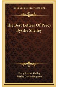 The Best Letters Of Percy Bysshe Shelley