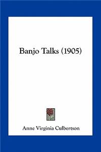 Banjo Talks (1905)