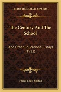 The Century And The School