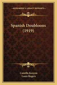 Spanish Doubloons (1919)
