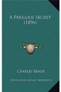 A Perilous Secret (1896)