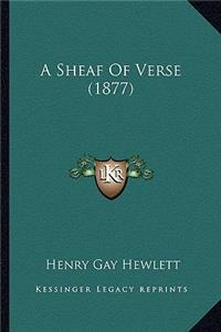 Sheaf of Verse (1877)