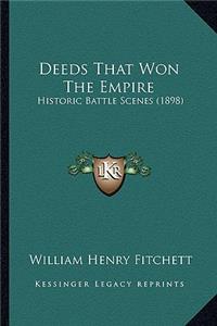 Deeds That Won the Empire