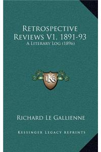 Retrospective Reviews V1, 1891-93