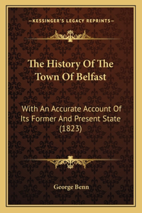 History Of The Town Of Belfast