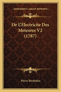 De L'Electricite Des Meteores V2 (1787)