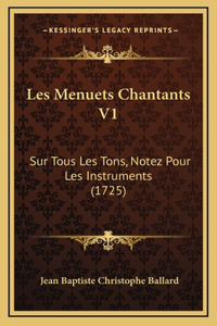 Les Menuets Chantants V1