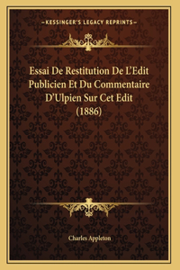 Essai De Restitution De L'Edit Publicien Et Du Commentaire D'Ulpien Sur Cet Edit (1886)