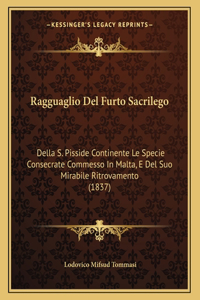 Ragguaglio Del Furto Sacrilego