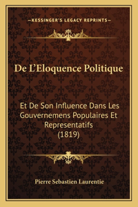 De L'Eloquence Politique