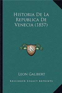 Historia de La Republica de Venecia (1857)