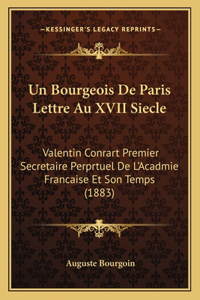 Bourgeois De Paris Lettre Au XVII Siecle