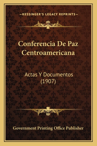 Conferencia De Paz Centroamericana