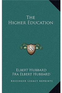 The Higher Education