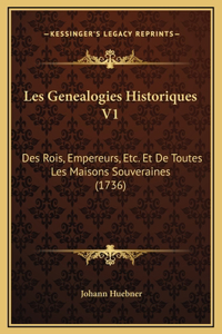 Les Genealogies Historiques V1