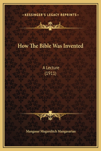 How The Bible Was Invented