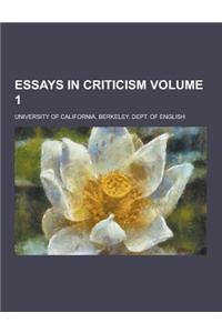 Essays in Criticism Volume 1