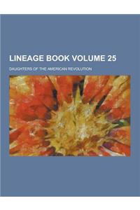Lineage Book Volume 25